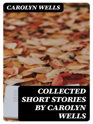 cover image of Collected Short Stories by Carolyn Wells